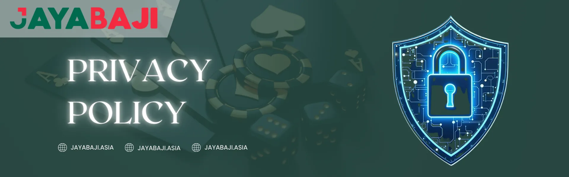 Jayabaji Nepal privacy policy banner featuring a glowing shield with a digital padlock, poker chips, dice, and playing cards symbolizing secure online gaming and data protection.